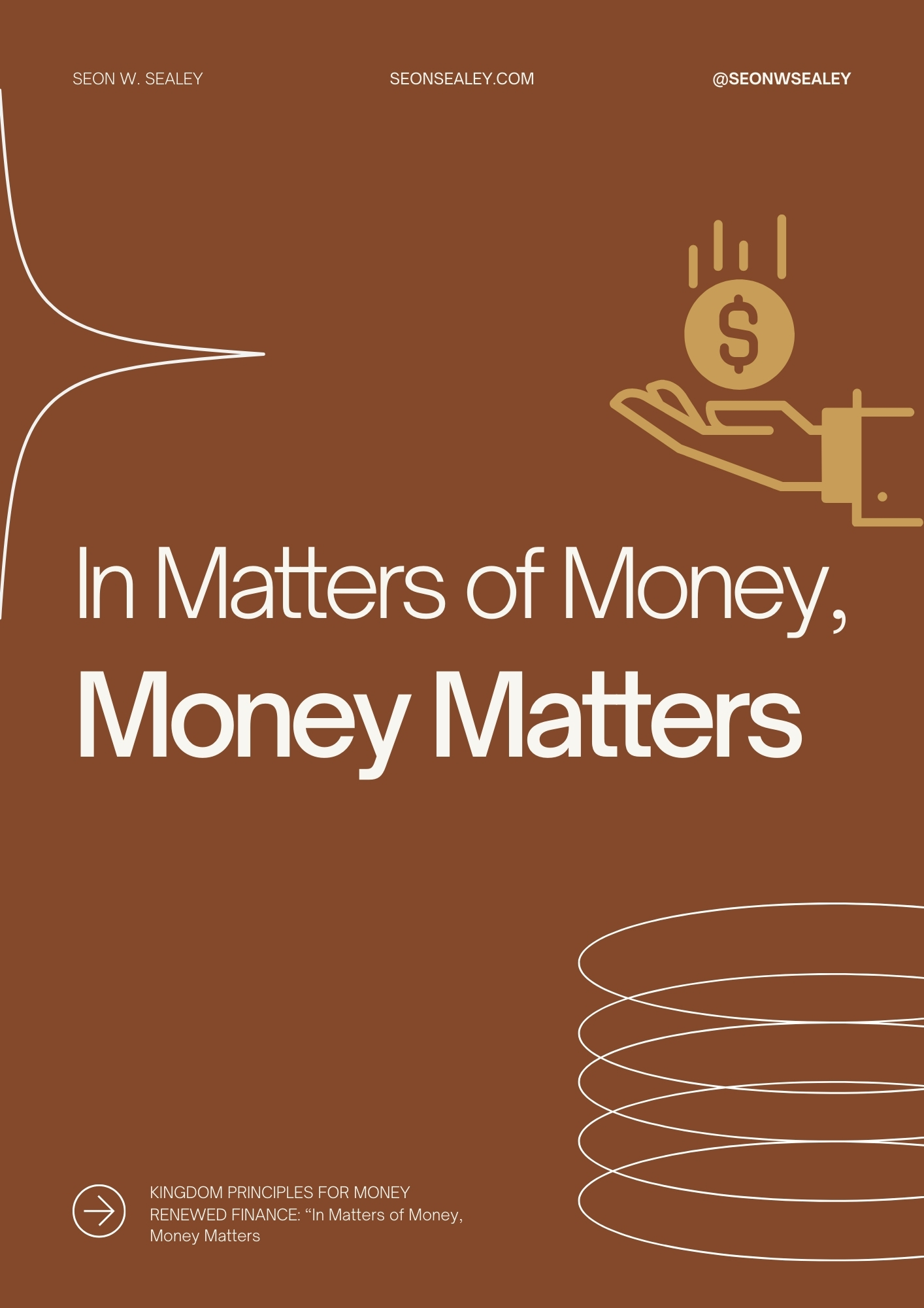 In Matters of Money, Money Matters